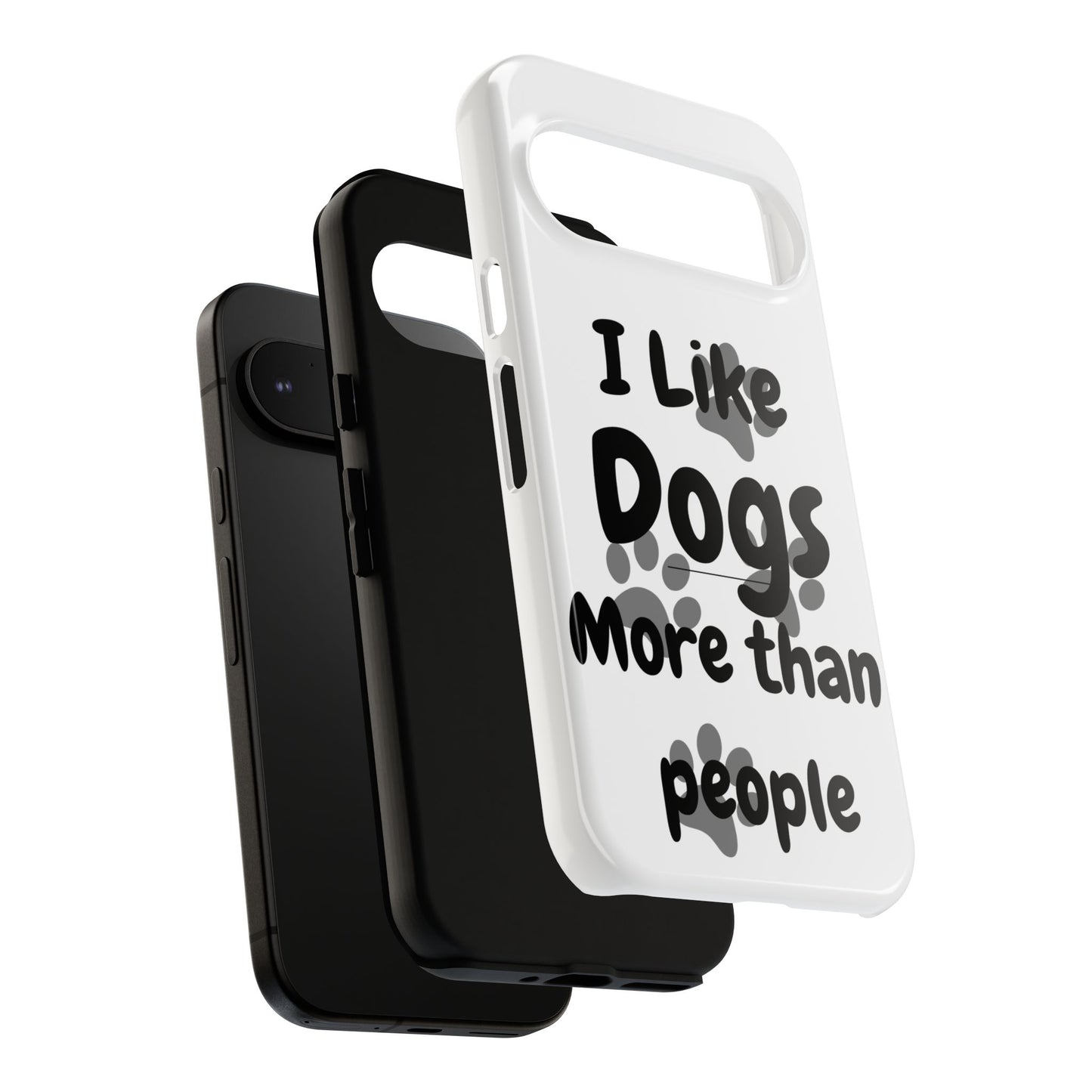 Dog Lover Tough Phone Case - "I Like Dogs More Than People"