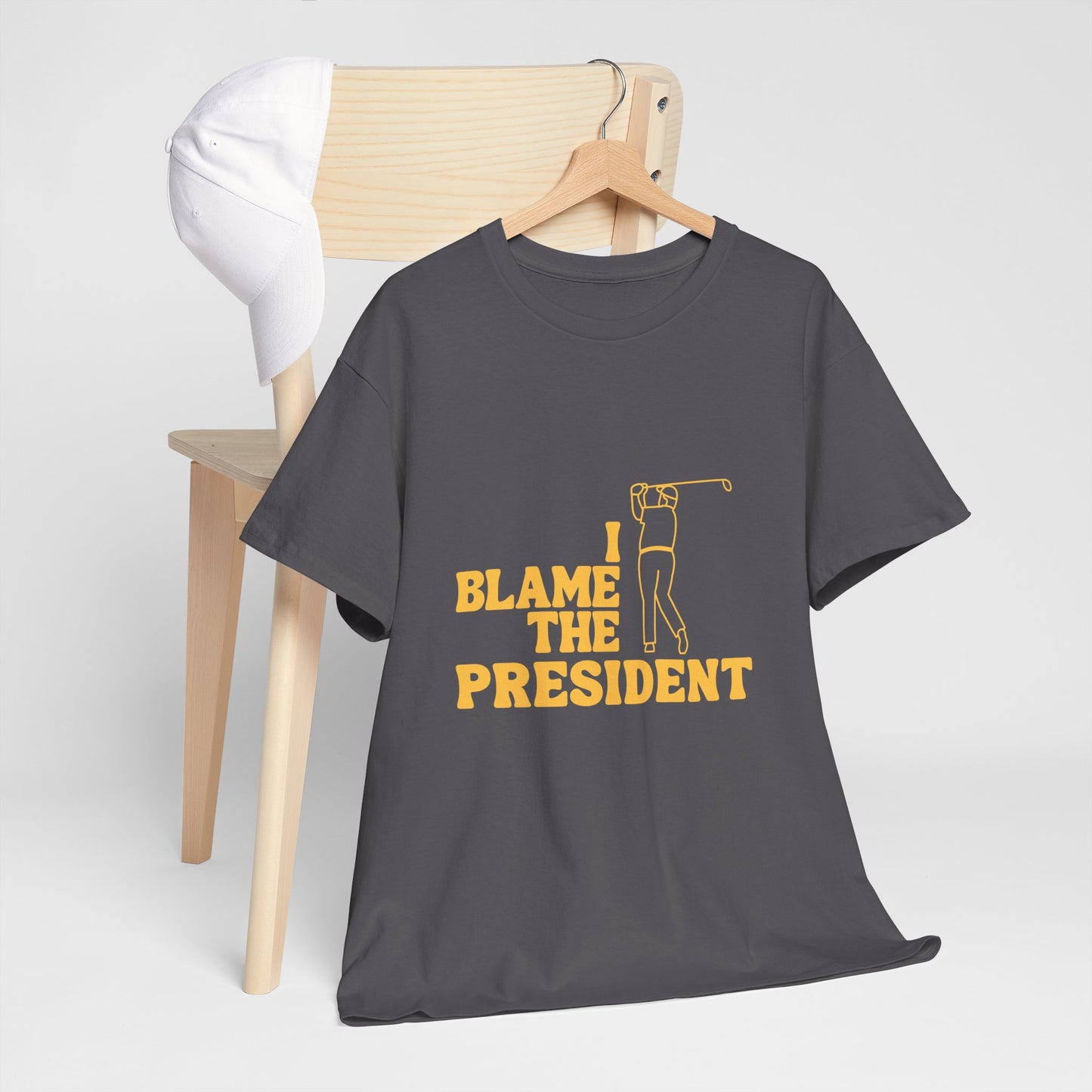 Unisex Heavy Cotton Tee - 'I Blame The President' Graphic T-shirt