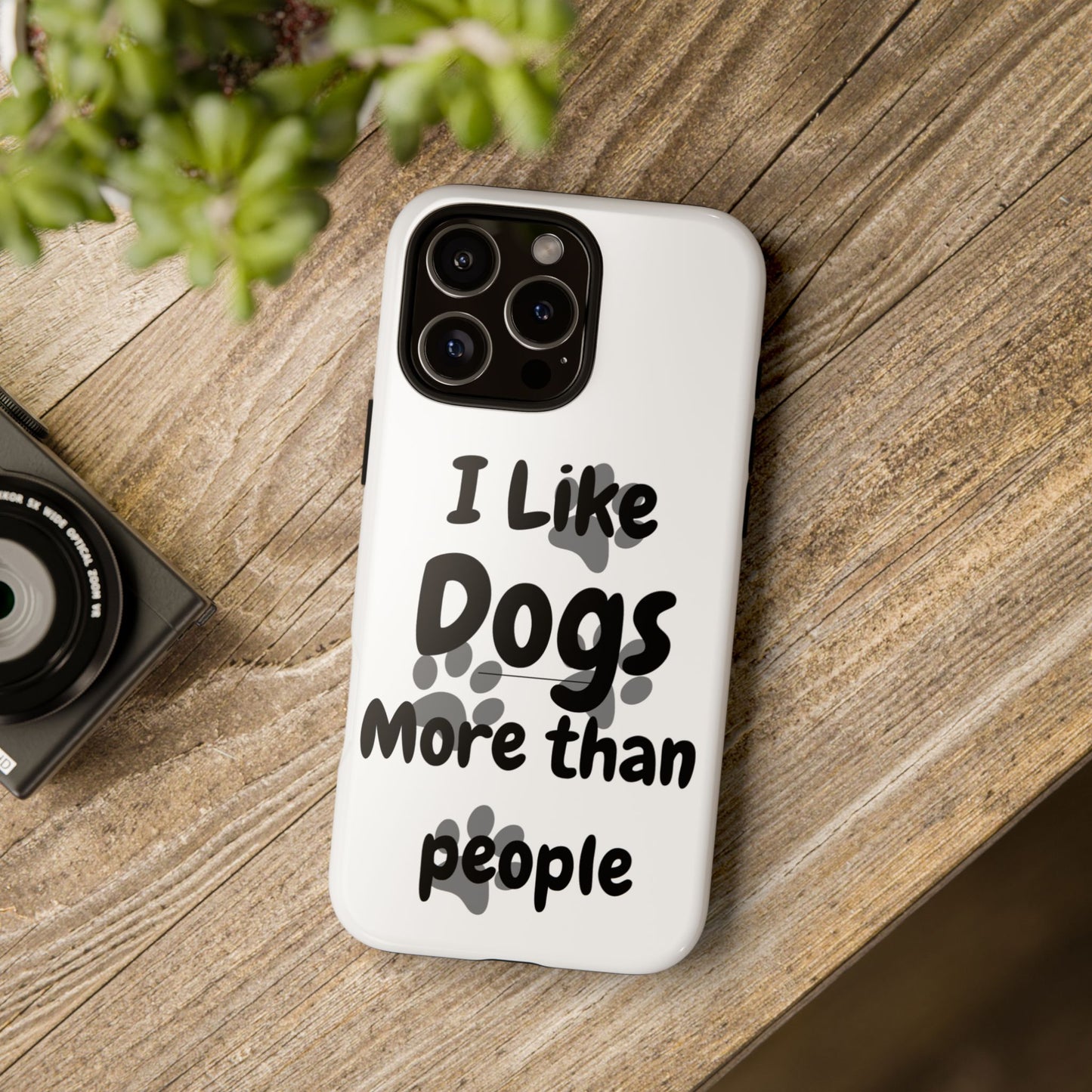 Dog Lover Tough Phone Case - "I Like Dogs More Than People"