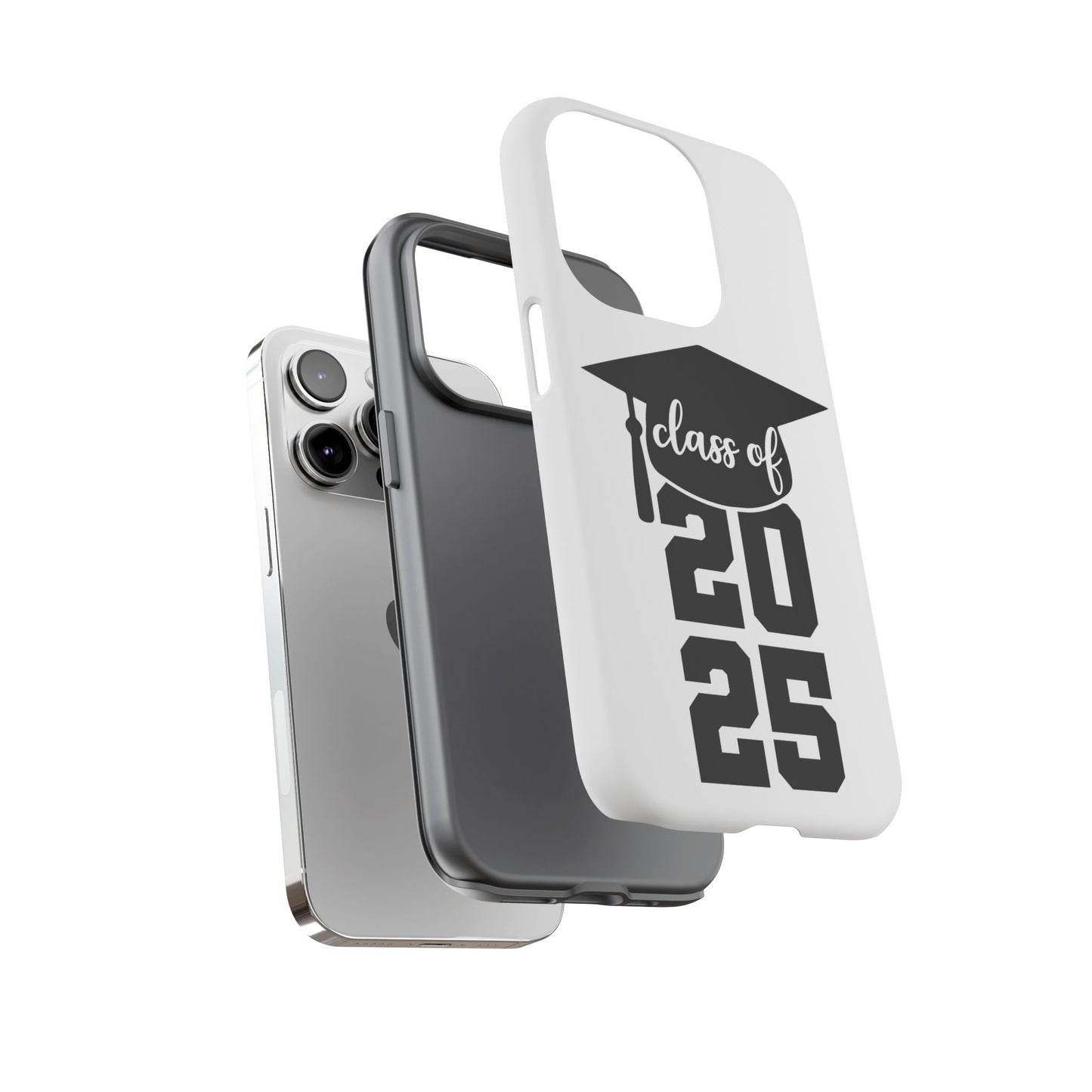 Graduation Phone Case - Class of 2025 Tough Case