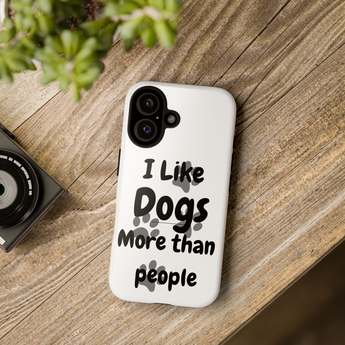 Dog Lover Tough Phone Case - "I Like Dogs More Than People"