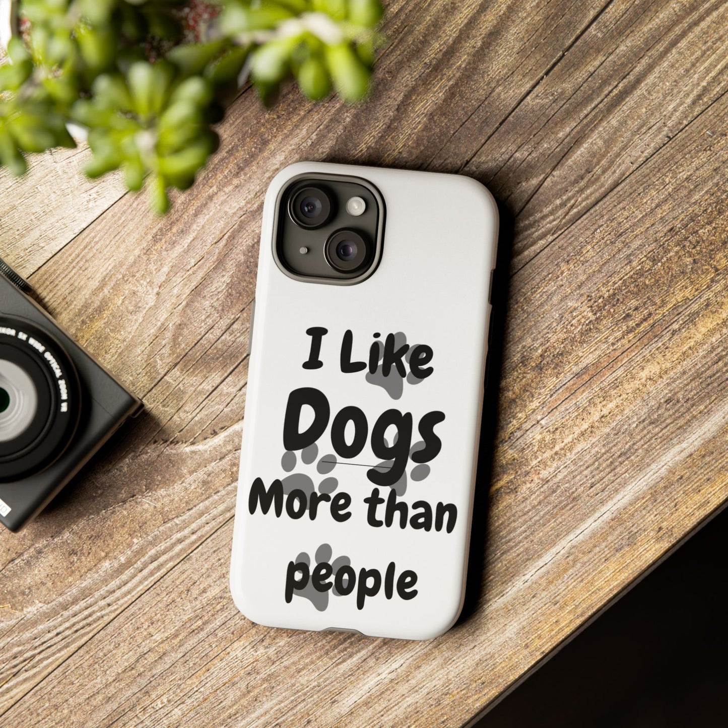 Dog Lover Tough Phone Case - "I Like Dogs More Than People"