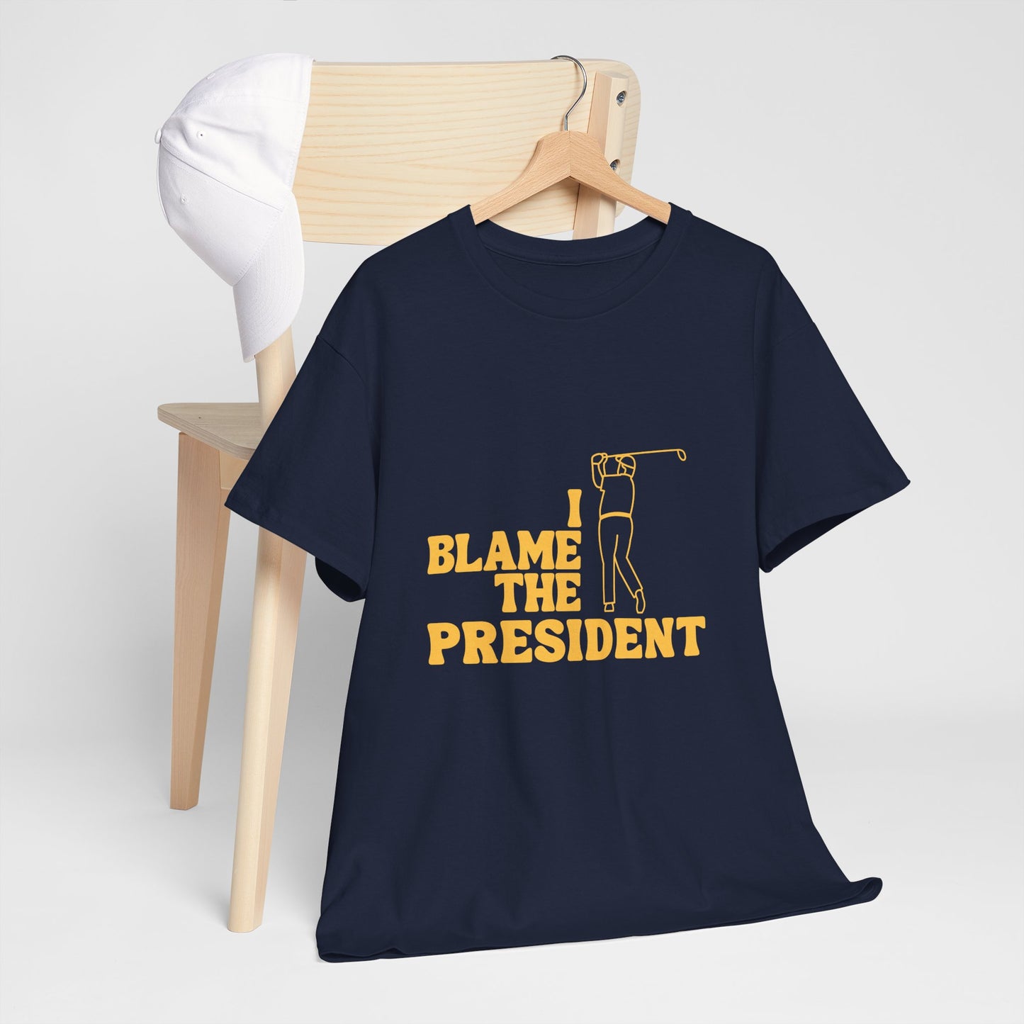 Unisex Heavy Cotton Tee - 'I Blame The President' Graphic T-shirt