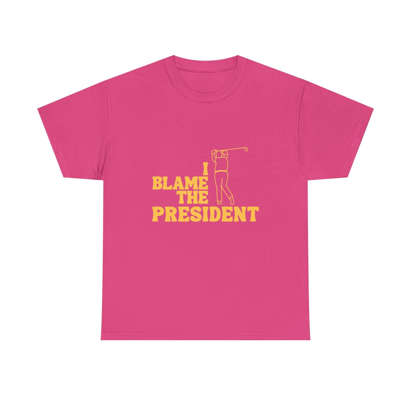 Unisex Heavy Cotton Tee - 'I Blame The President' Graphic T-shirt