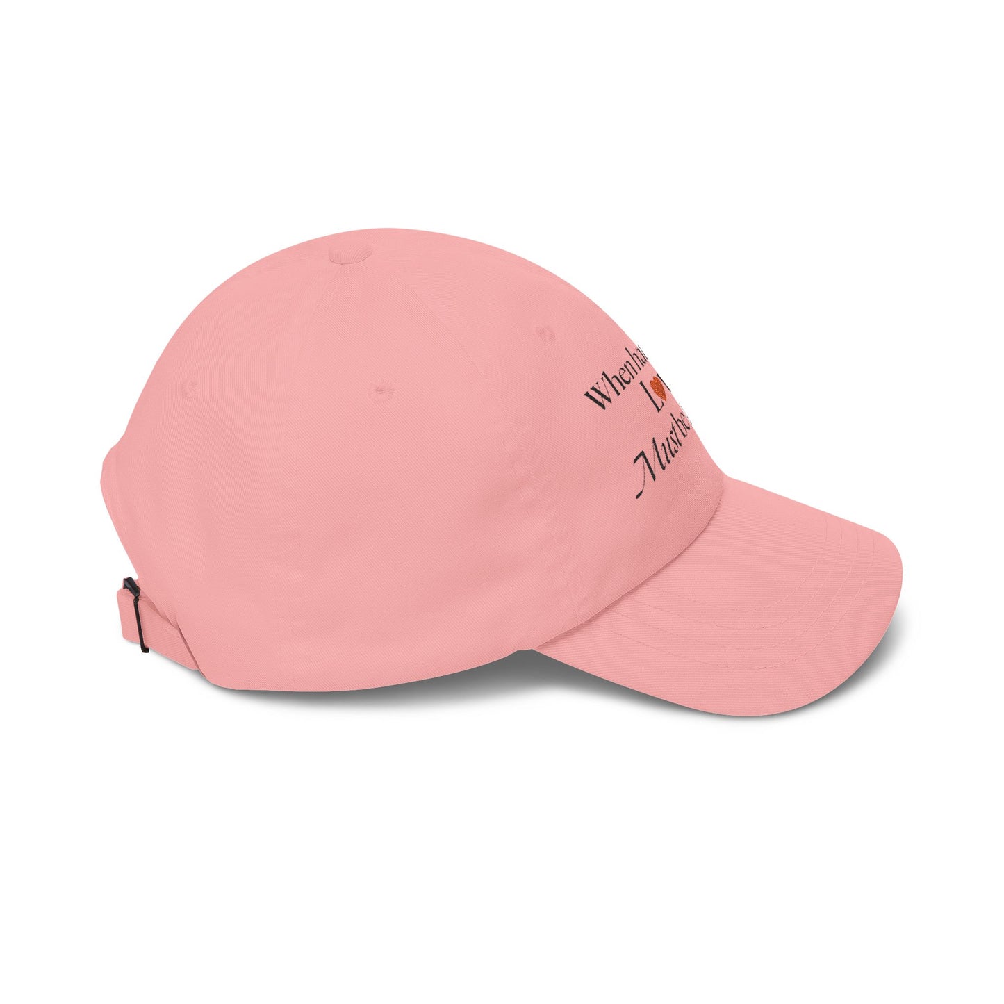 Classic Dad Cap — "When Hate Is Loud Love Must Be Louder" Embroidered Baseball Hat