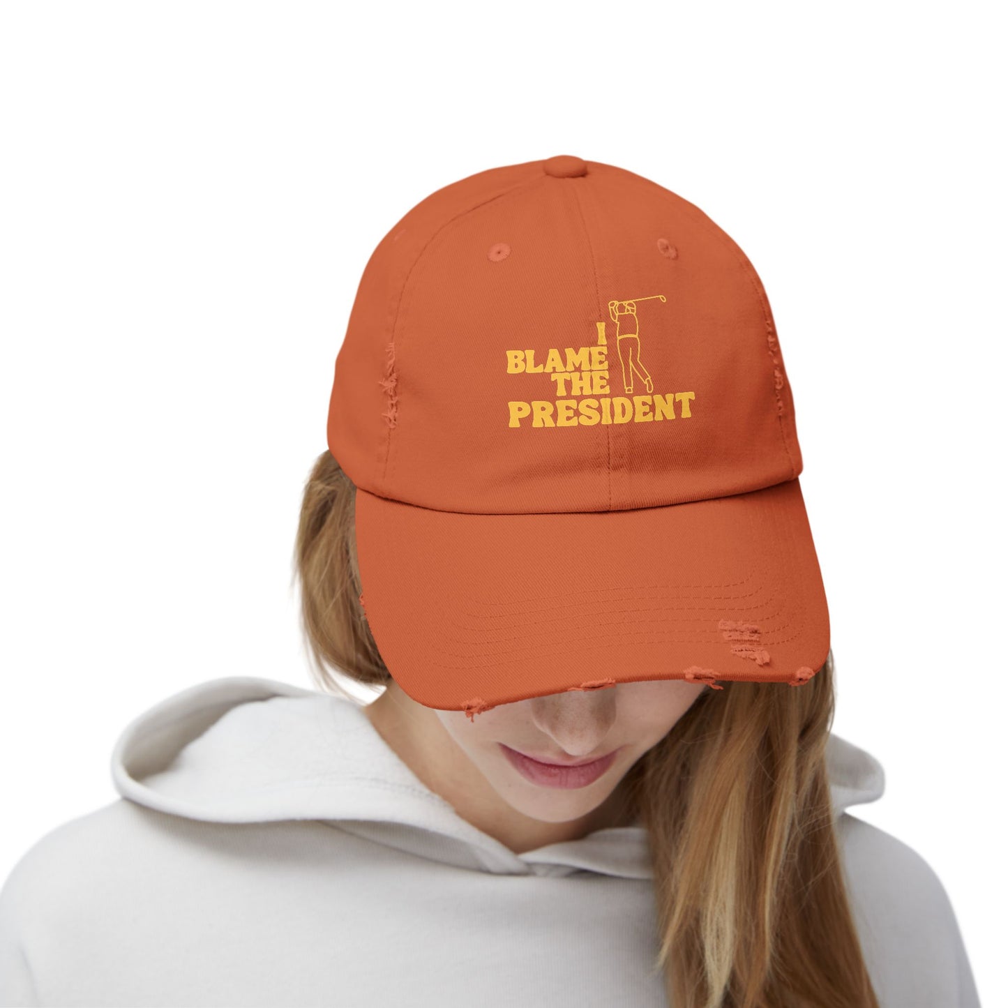 Unisex Distressed Cap - I Blame The President Golf Hat