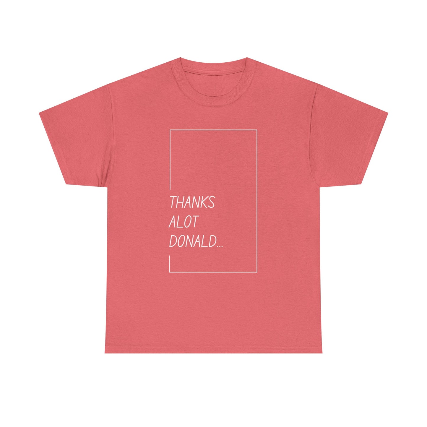 'Thanks Alot Donald' Graphic Tee for Casual Wear