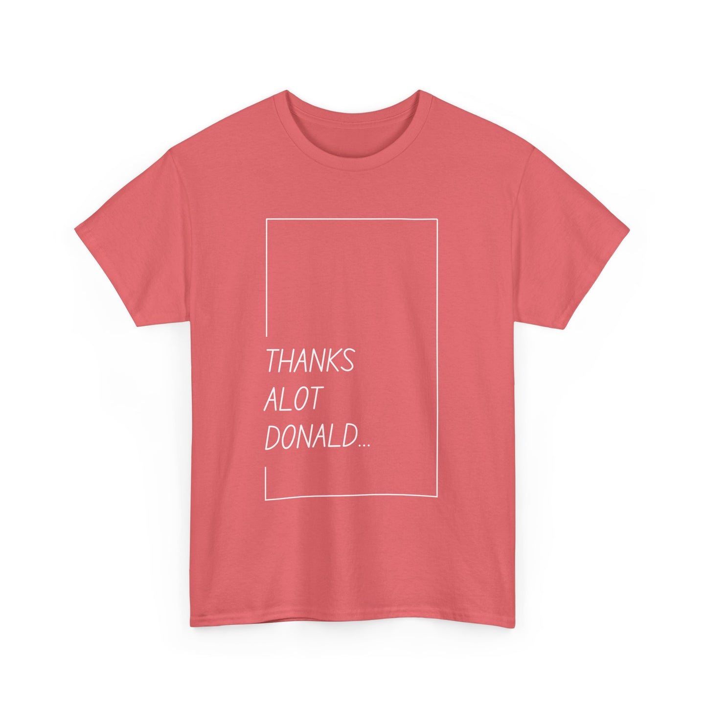 'Thanks Alot Donald' Graphic Tee for Casual Wear