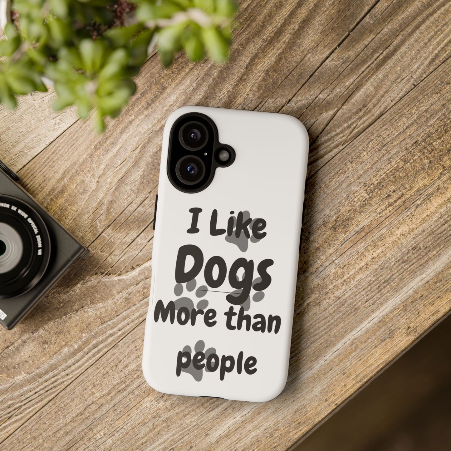 Dog Lover Tough Phone Case - "I Like Dogs More Than People"