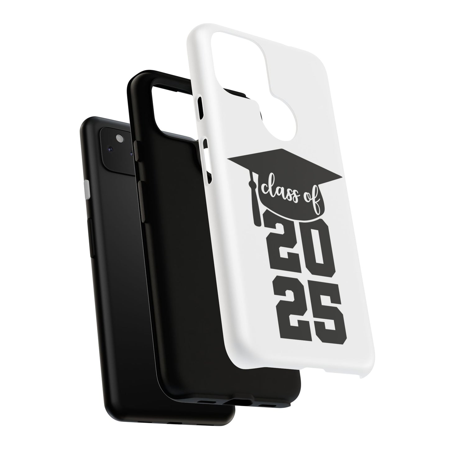 Graduation Phone Case - Class of 2025 Tough Case