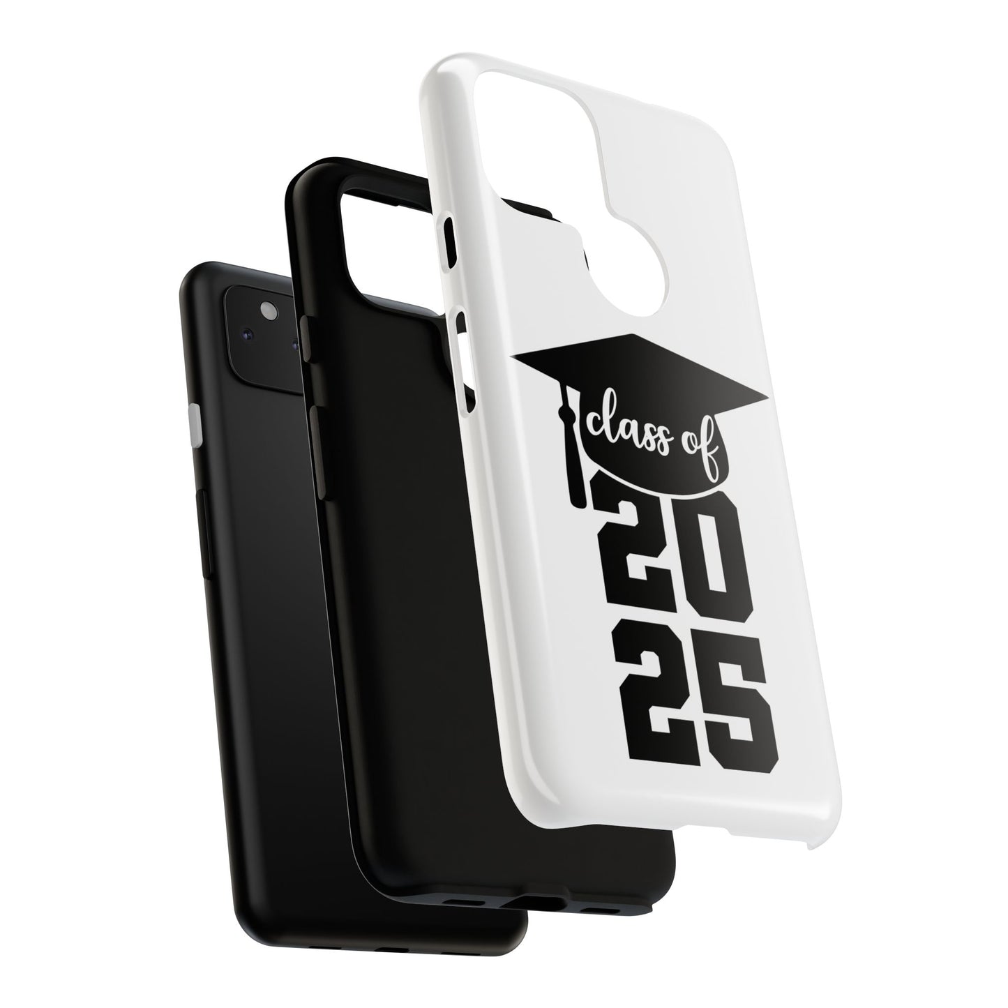 Graduation Phone Case - Class of 2025 Tough Case