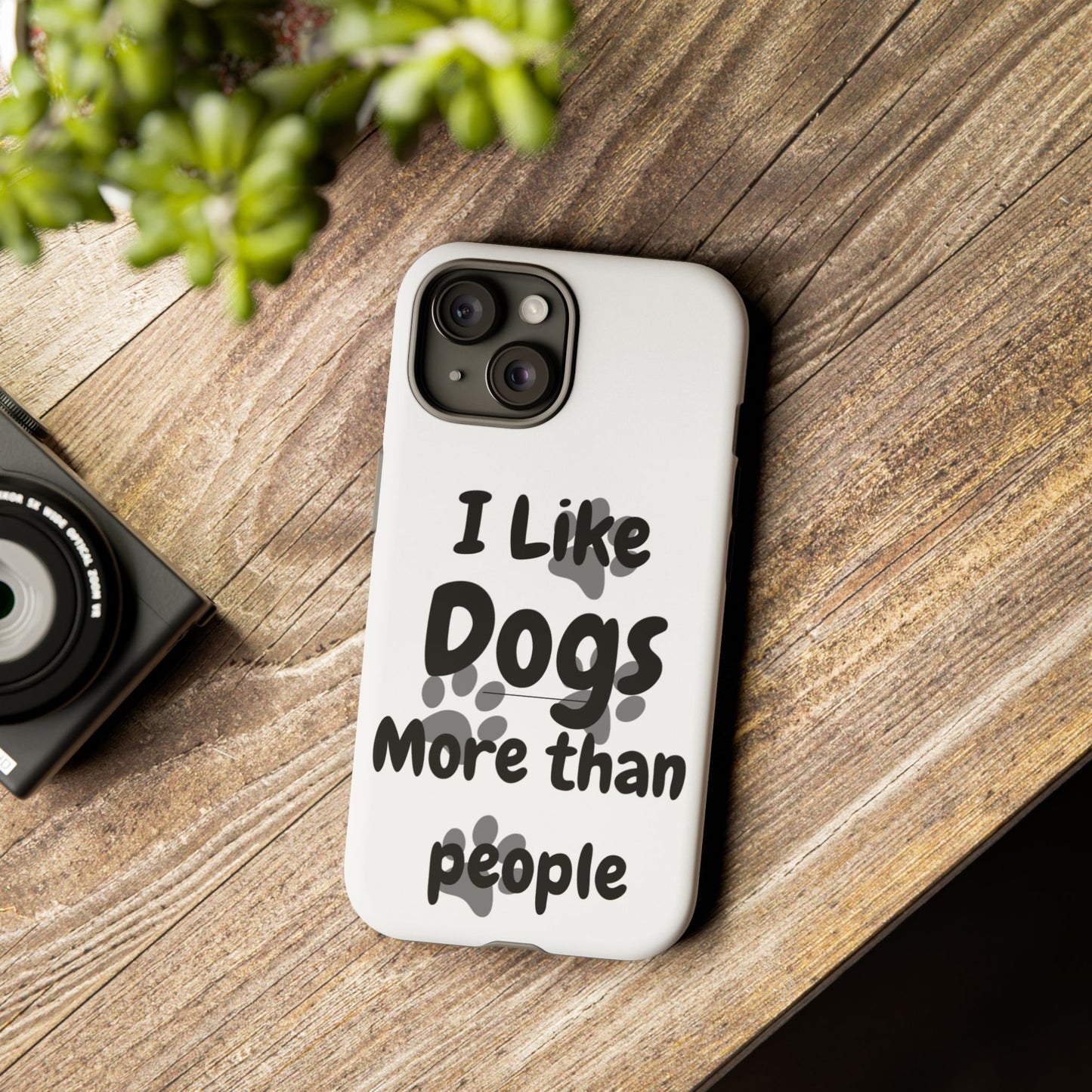 Dog Lover Tough Phone Case - "I Like Dogs More Than People"