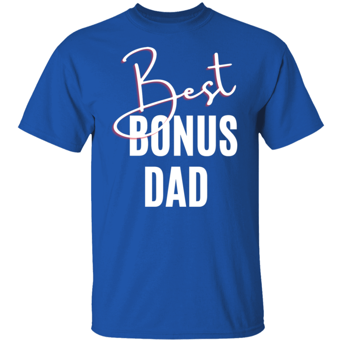 Best Bonus Dad T-Shirt