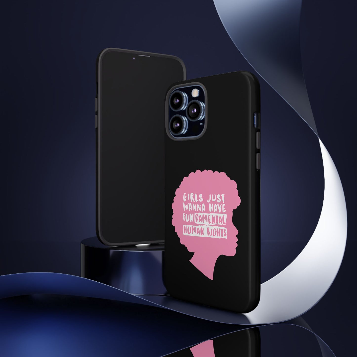 Phone Case — “Girls Just Wanna Have Fundamental Human Rights” Pink Silhouette Feminist Protective Cover