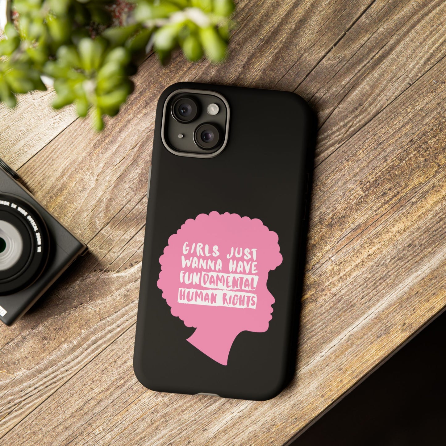 Phone Case — “Girls Just Wanna Have Fundamental Human Rights” Pink Silhouette Feminist Protective Cover