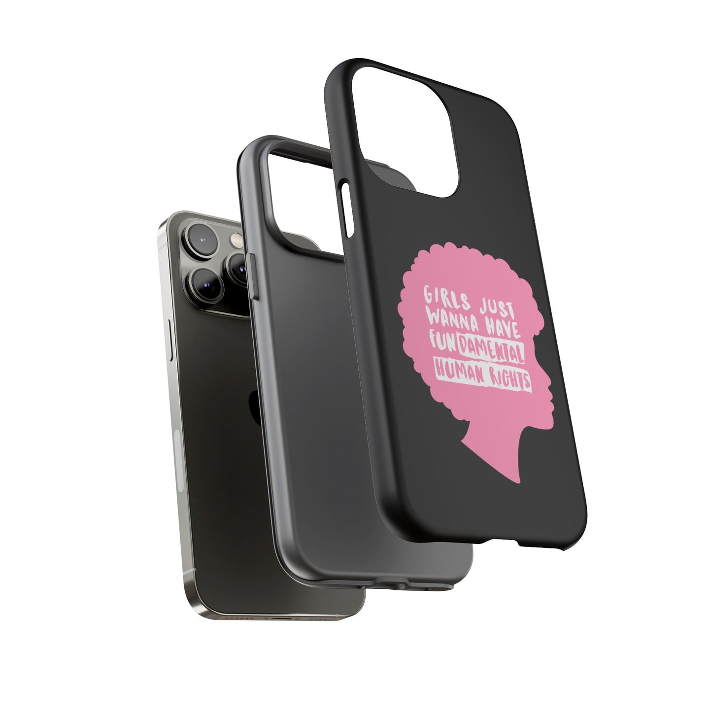 Phone Case — “Girls Just Wanna Have Fundamental Human Rights” Pink Silhouette Feminist Protective Cover