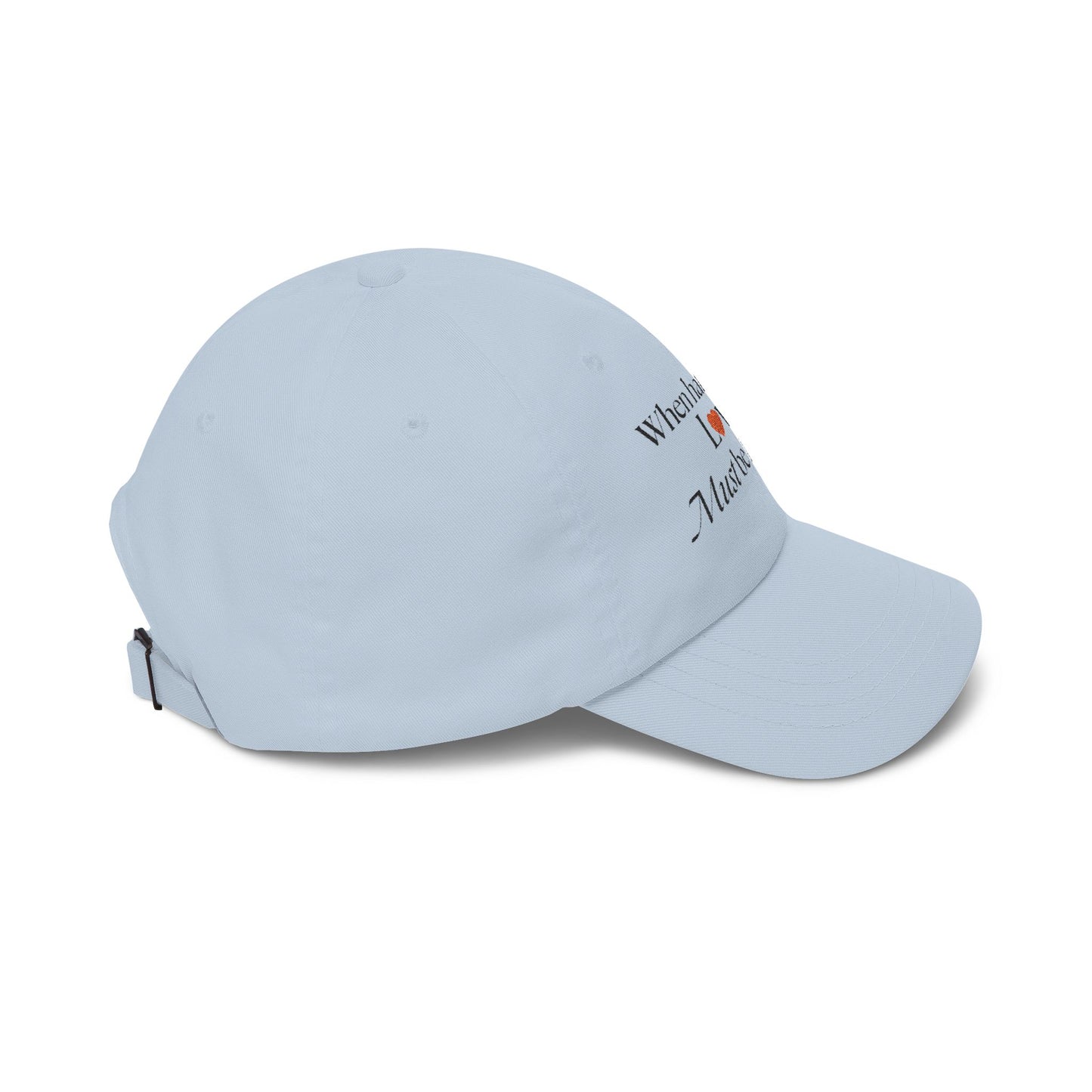 Classic Dad Cap — "When Hate Is Loud Love Must Be Louder" Embroidered Baseball Hat