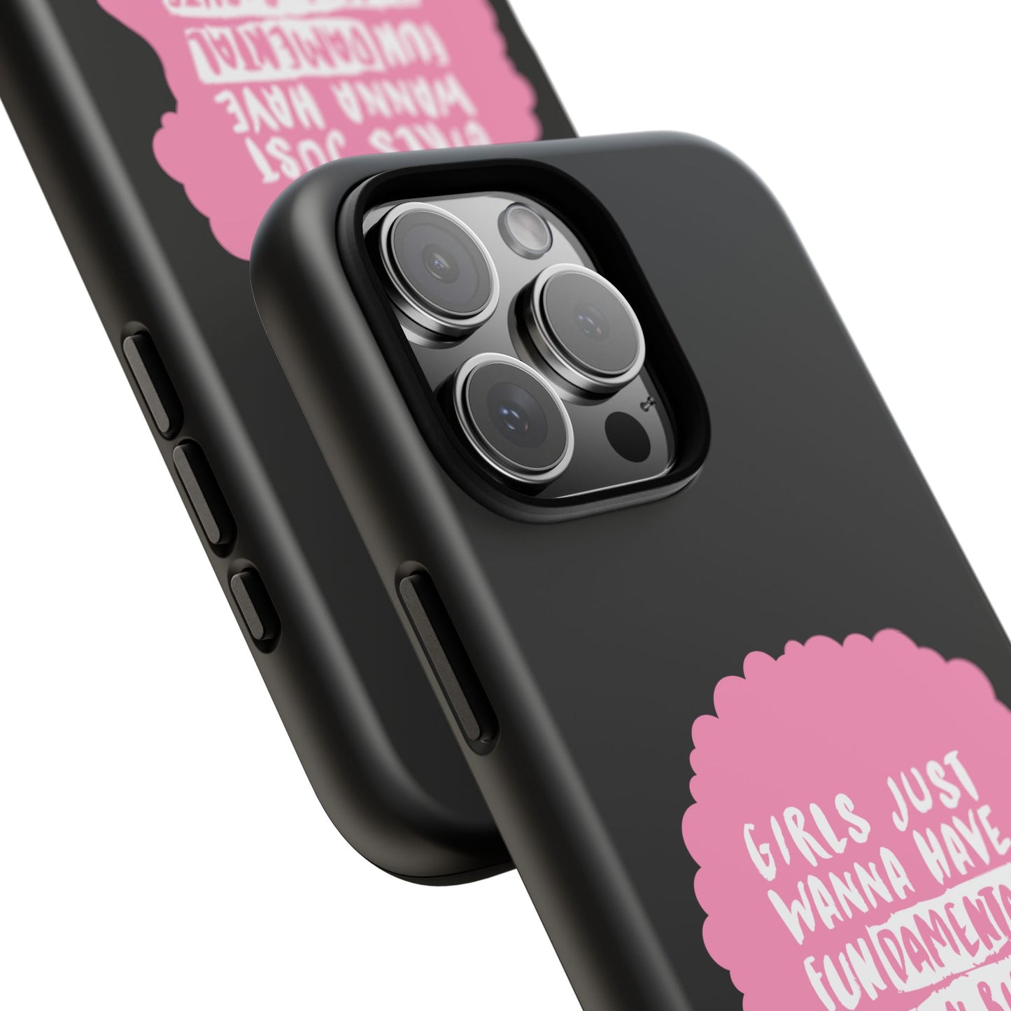 Phone Case — “Girls Just Wanna Have Fundamental Human Rights” Pink Silhouette Feminist Protective Cover