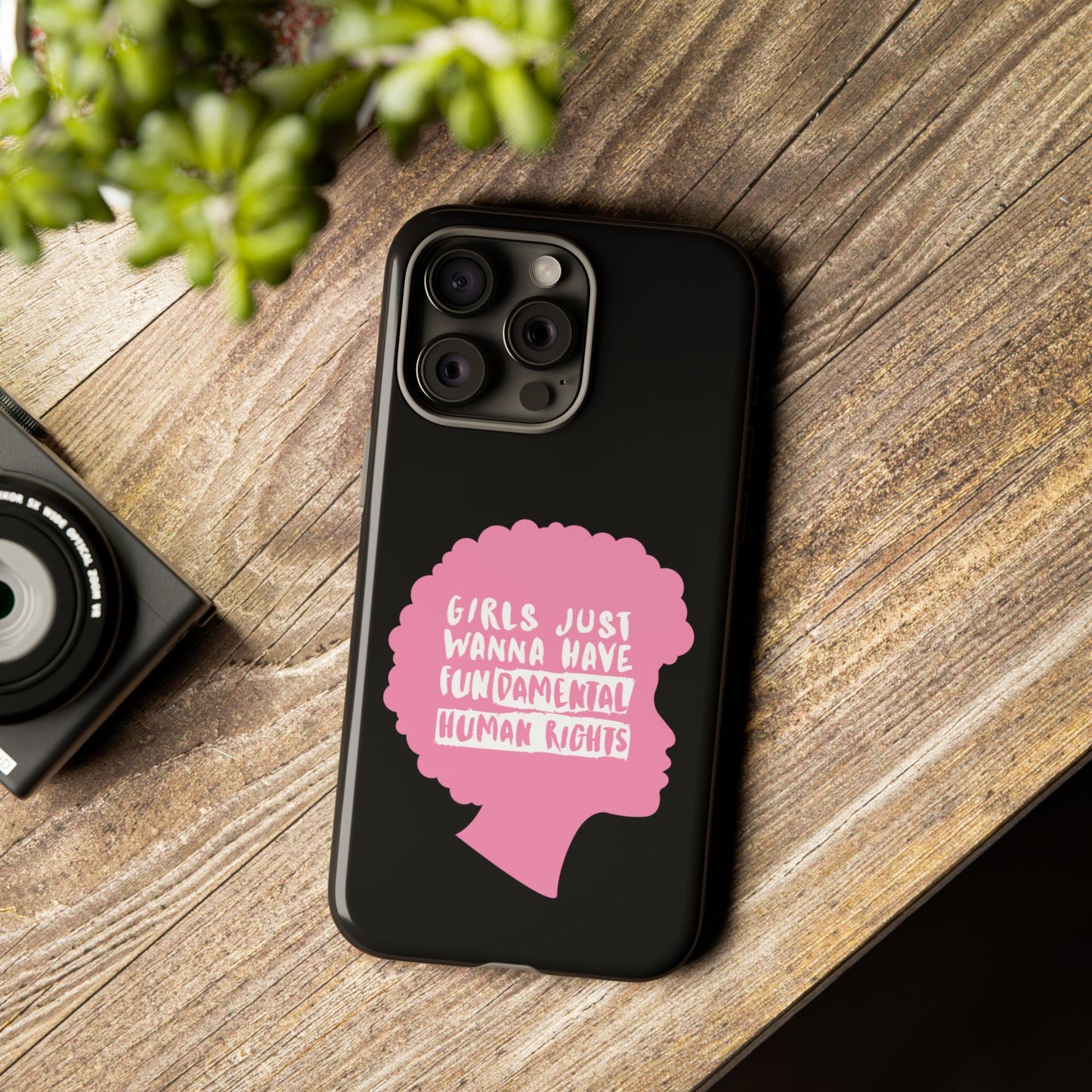Phone Case — “Girls Just Wanna Have Fundamental Human Rights” Pink Silhouette Feminist Protective Cover