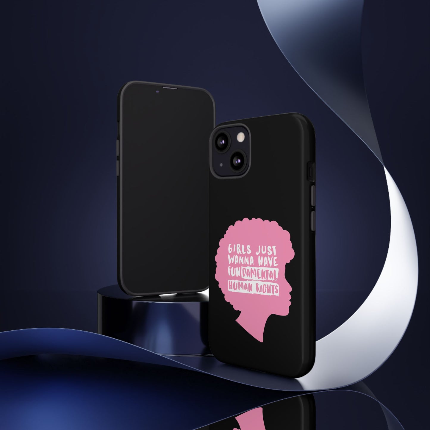 Phone Case — “Girls Just Wanna Have Fundamental Human Rights” Pink Silhouette Feminist Protective Cover
