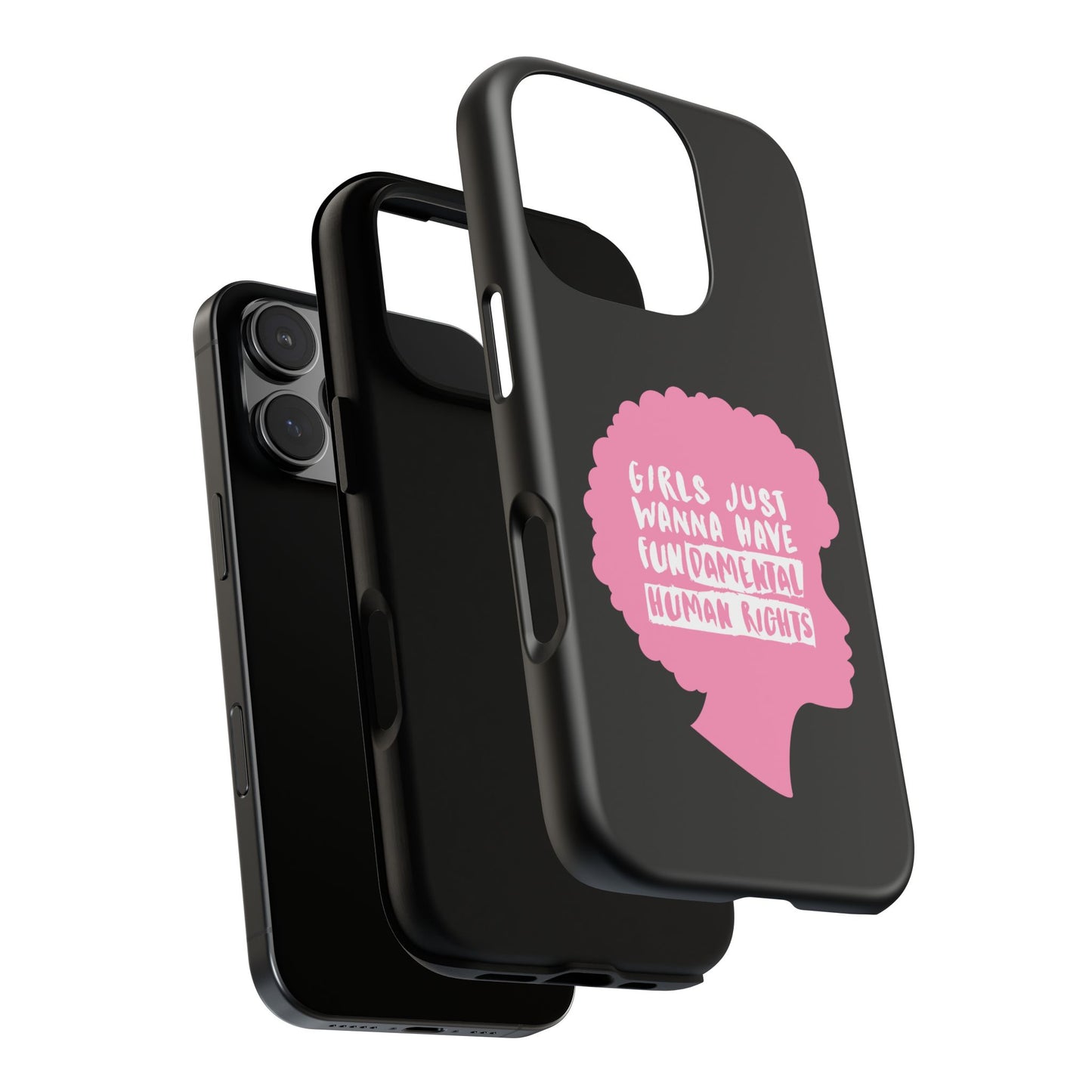 Phone Case — “Girls Just Wanna Have Fundamental Human Rights” Pink Silhouette Feminist Protective Cover