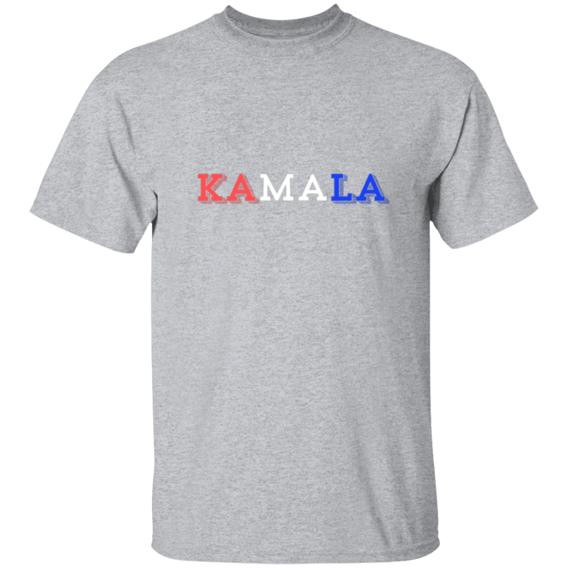 Kamala red white and blue - trans Kamala red white and blue 5.3 oz. T-Shirt