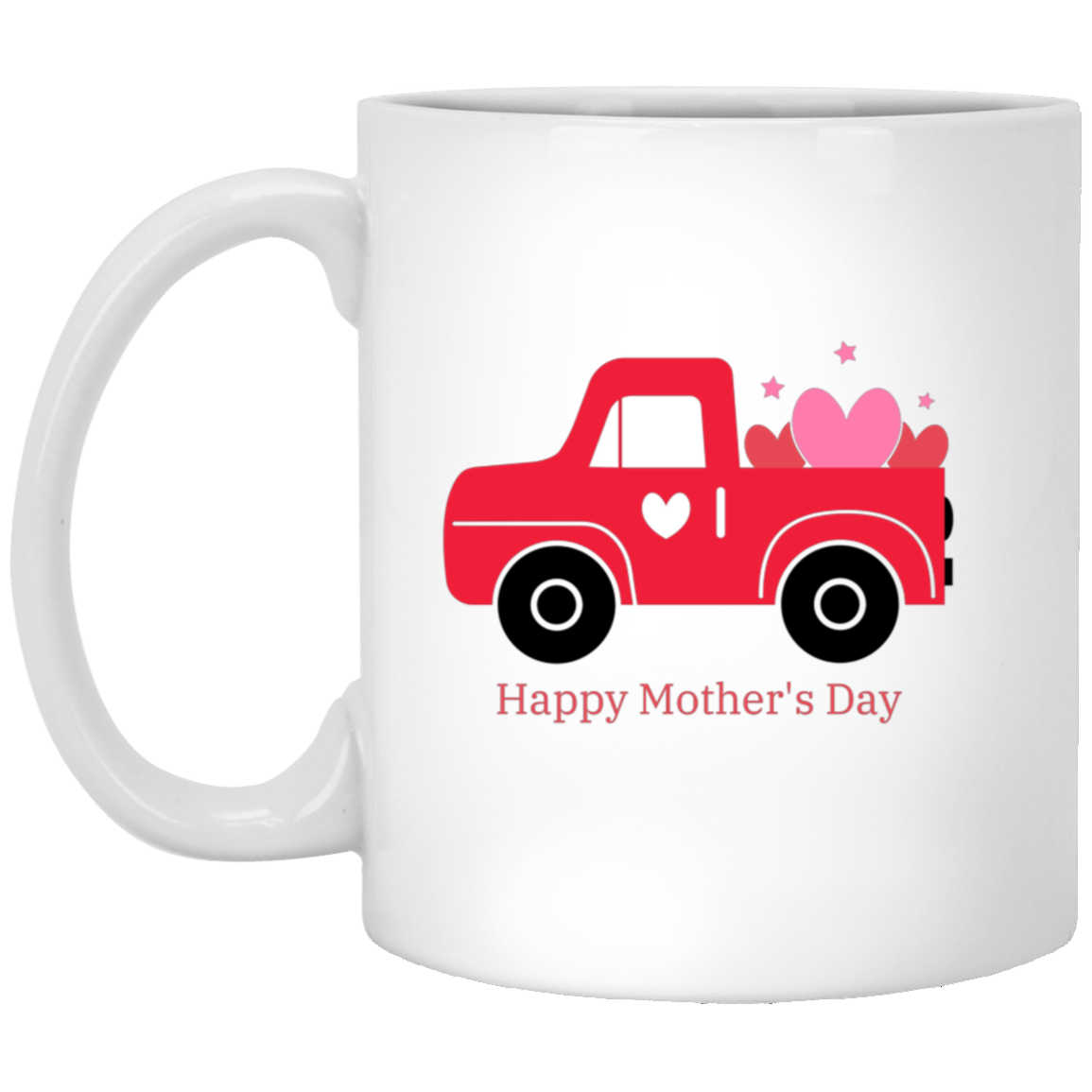 Mothers Day Truck 11oz White Mug