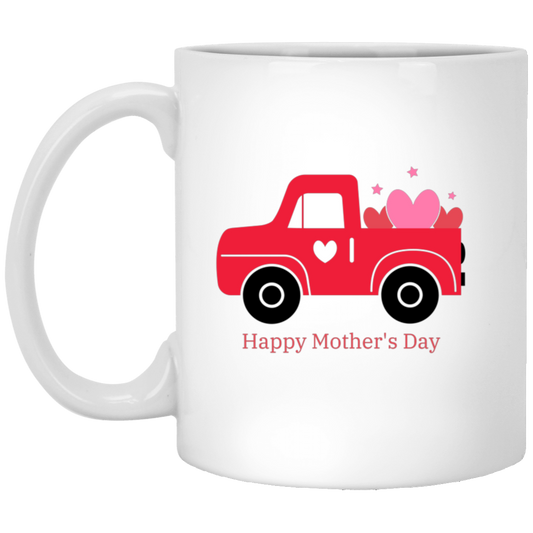 Mothers Day Truck 11oz White Mug