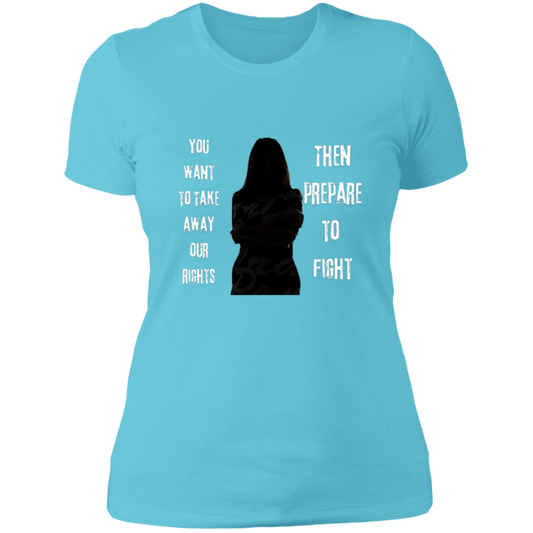 Prepare To Fight Ladies' Boyfriend T-Shirt