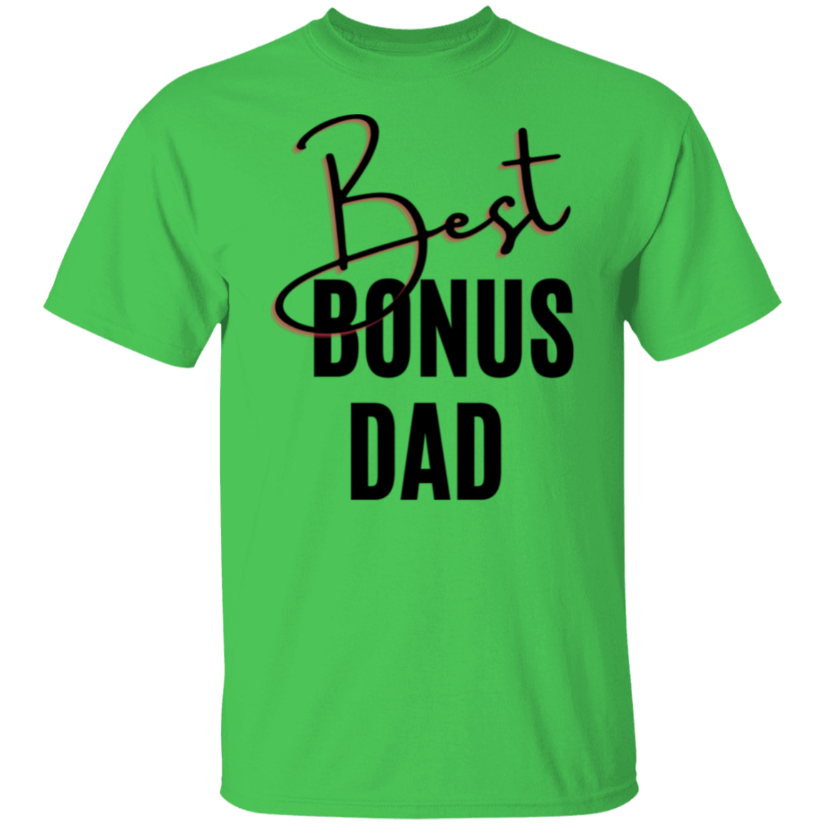 Best Bonus Dad T-Shirt