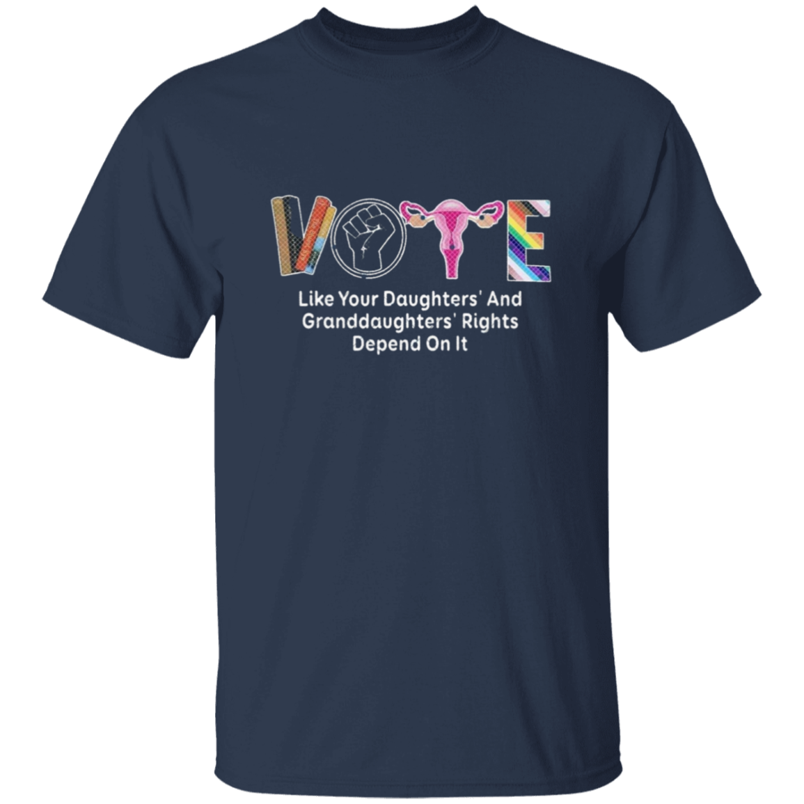 Vote Like Your Daughters rights G500 5.3 oz. T-Shirt
