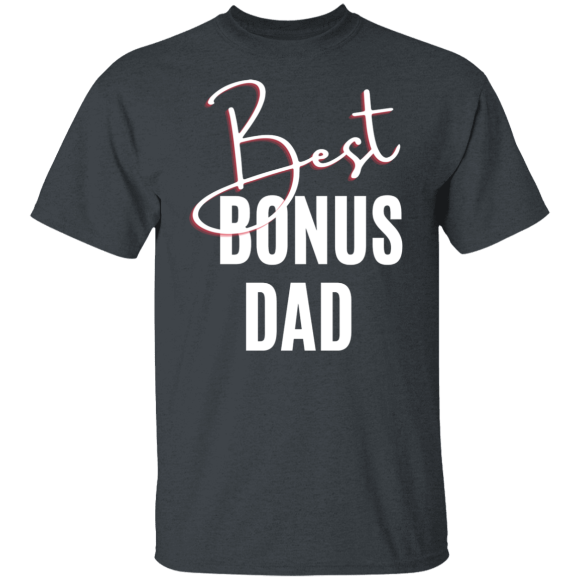 Best Bonus Dad T-Shirt