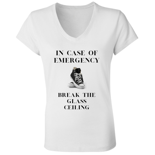 In Case of Emergency Break The Glass Ceiling - B6005 Ladies' Jersey V-Neck T-Shirt