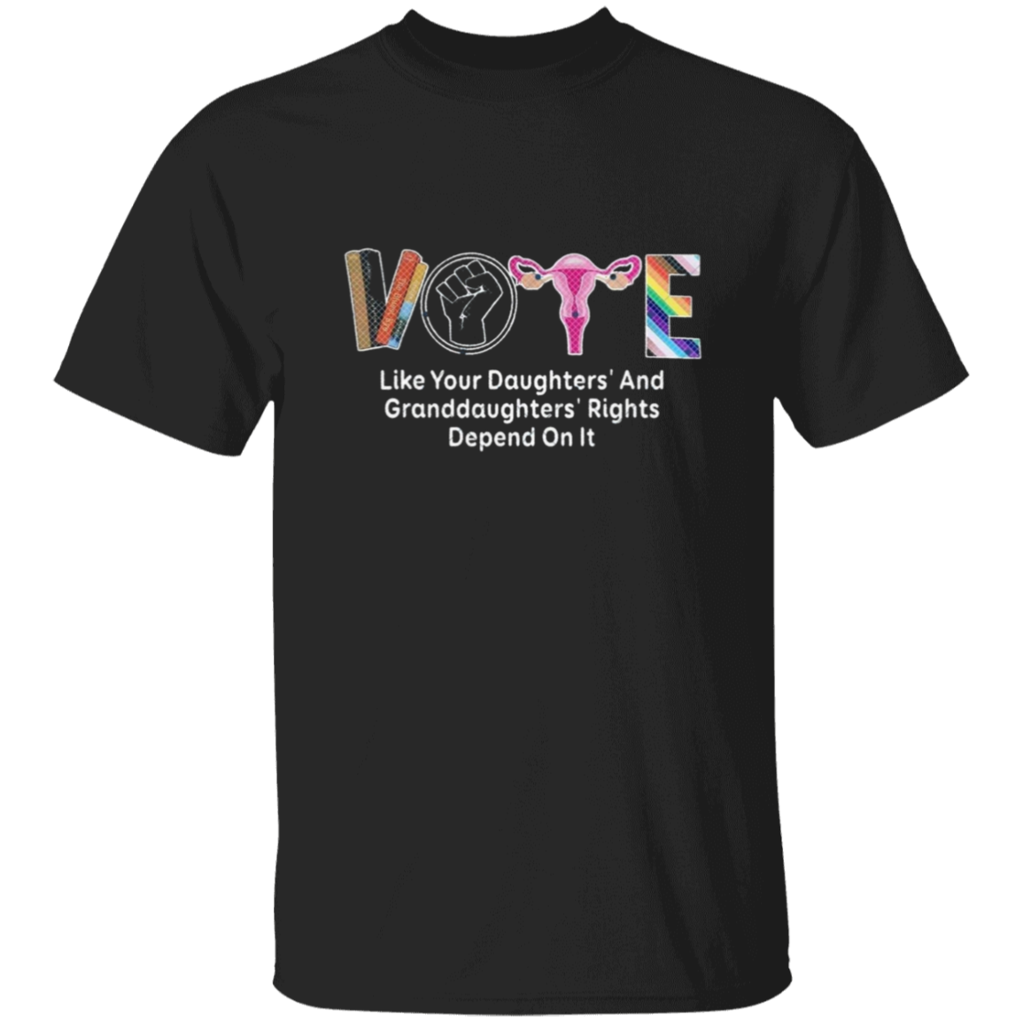 Vote Like Your Daughters rights G500 5.3 oz. T-Shirt