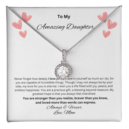 To My Amazing Daughter - Love Mom